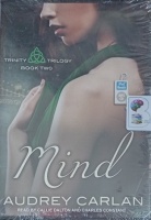 Mind - Trinity Trilogy Book 2 written by Audrey Carlan performed by Callie Dalton and Charles Constant on MP3 CD (Unabridged)